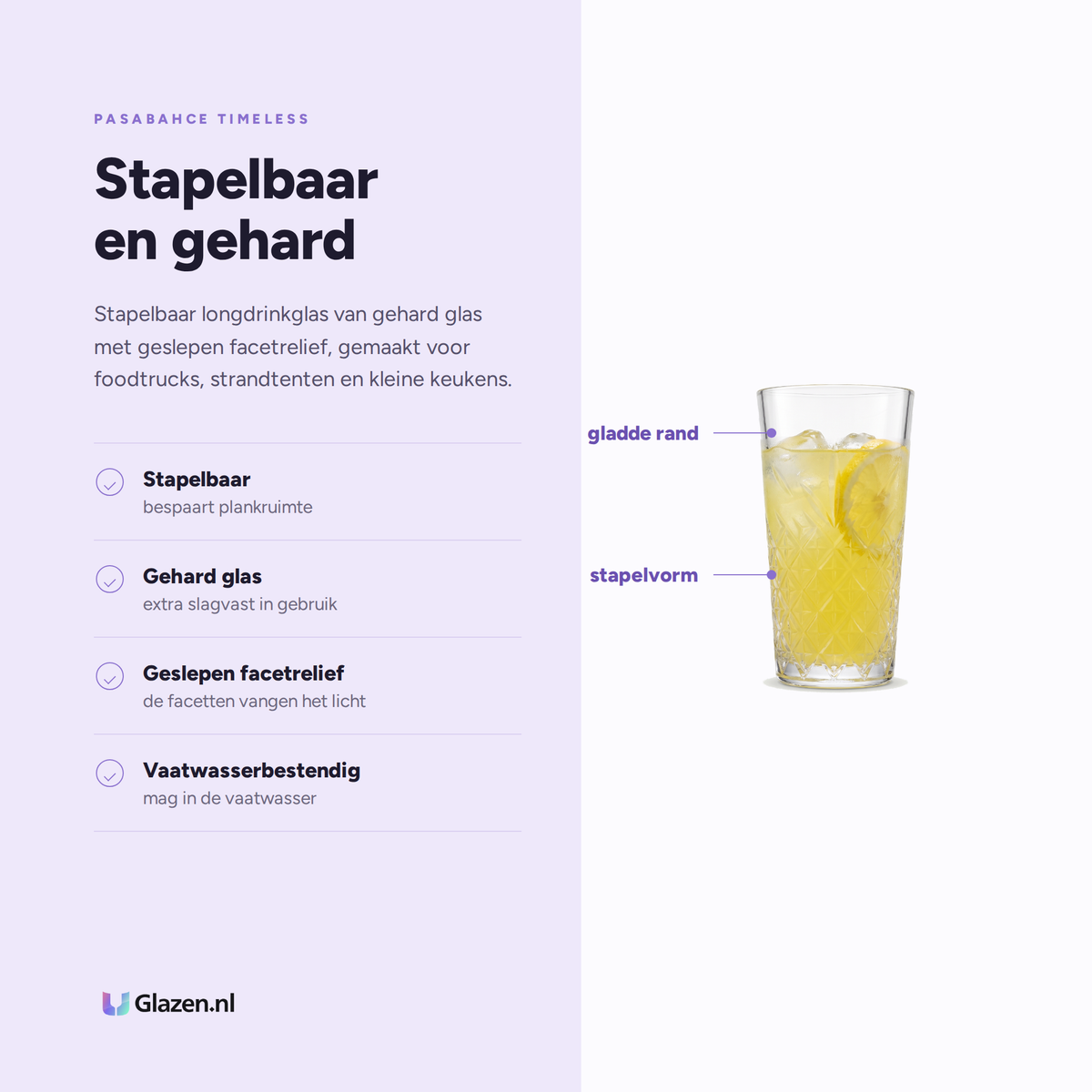 Pasabahce Timeless Longdrinkglas 45 Cl Stapelbaar eigenschappen: stapelbaar, gehard glas, geslepen facetrelief, vaatwasserbestendig