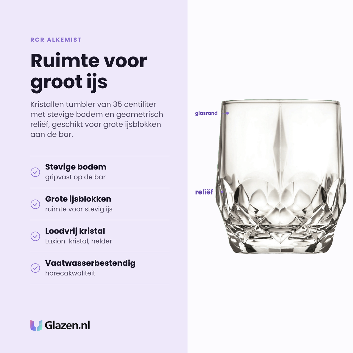 RCR Alkemist tumbler 35 cl eigenschappen: stevige bodem, ruimte voor grote ijsblokken, loodvrij Luxion-kristal, vaatwasserbestendig