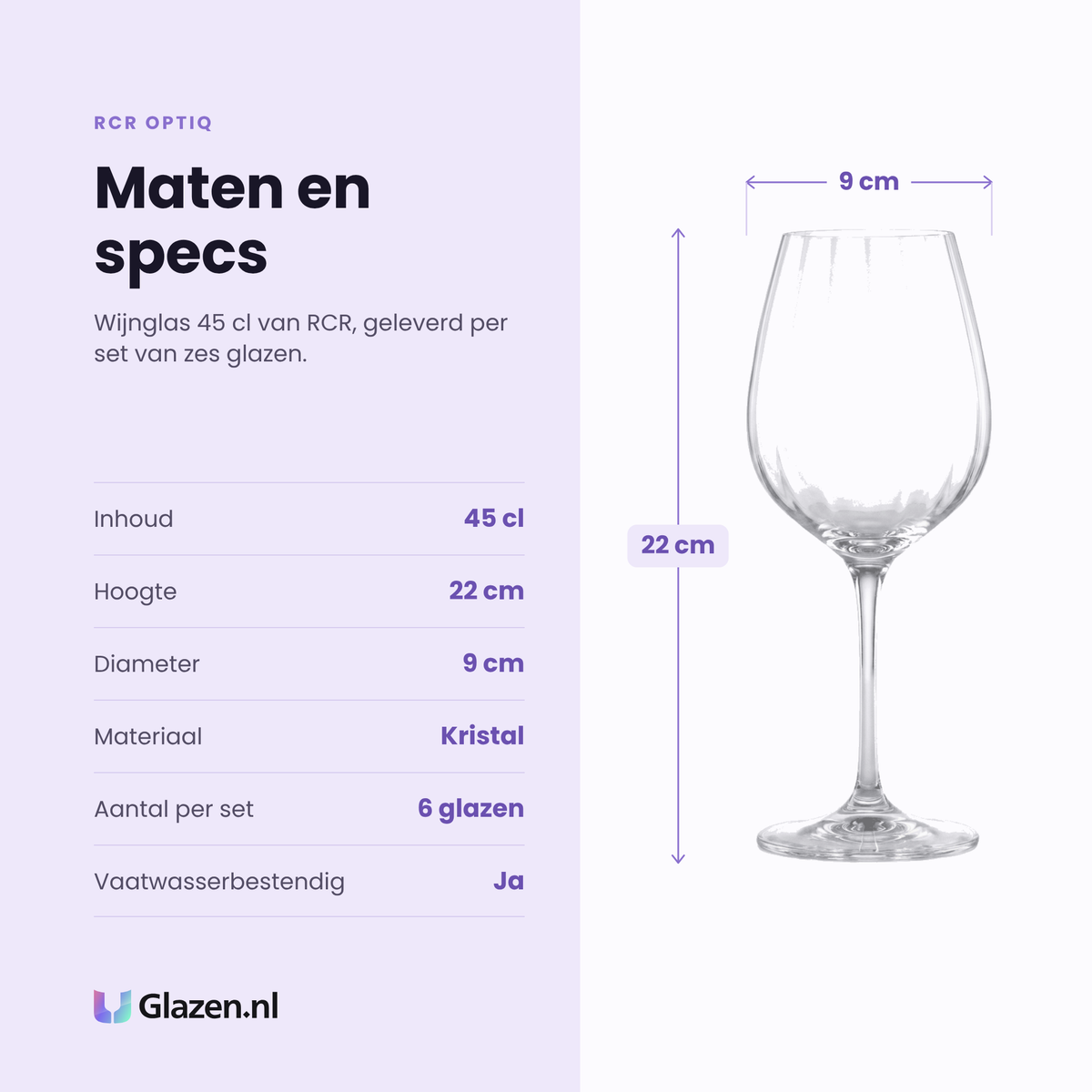 RCR Optiq wijnglas 45 cl specificaties: inhoud 45 cl, hoogte 22 cm, diameter 9 cm, kristal, set van 6