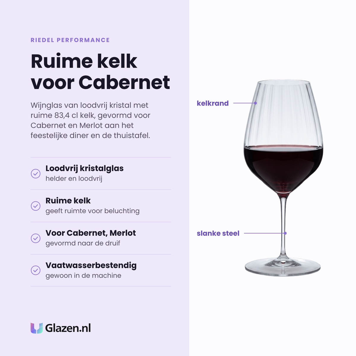 Riedel Performance wijnglas 83,4 cl eigenschappen: loodvrij kristalglas, ruime kelk voor beluchting, gevormd voor cabernet en merlot, vaatwasserbestendig