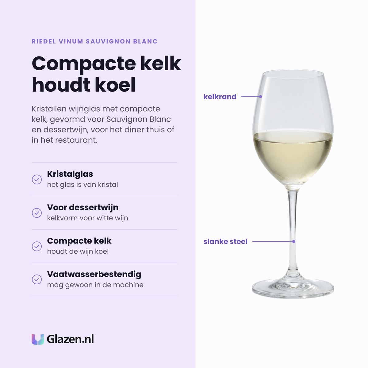 Riedel Vinum Sauvignon Blanc wijnglas 35,6 cl eigenschappen: kristalglas, kelkvorm voor witte dessertwijn, compacte kelk houdt de wijn koel, vaatwasserbestendig