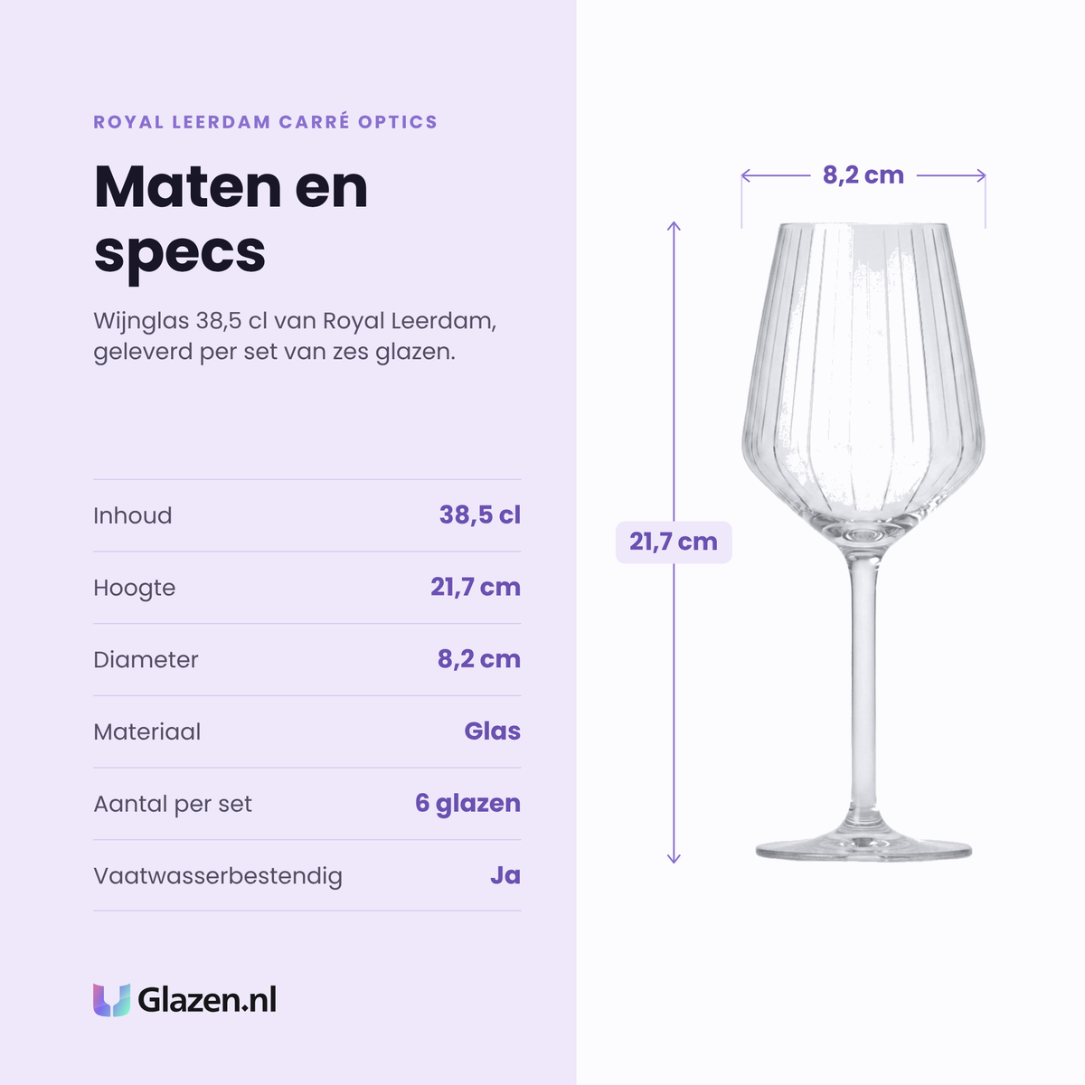 Royal Leerdam Carré Optics wijnglas 38,5 cl specificaties: inhoud 38,5 cl, hoogte 21,7 cm, diameter 8,2 cm, glas, set van 6