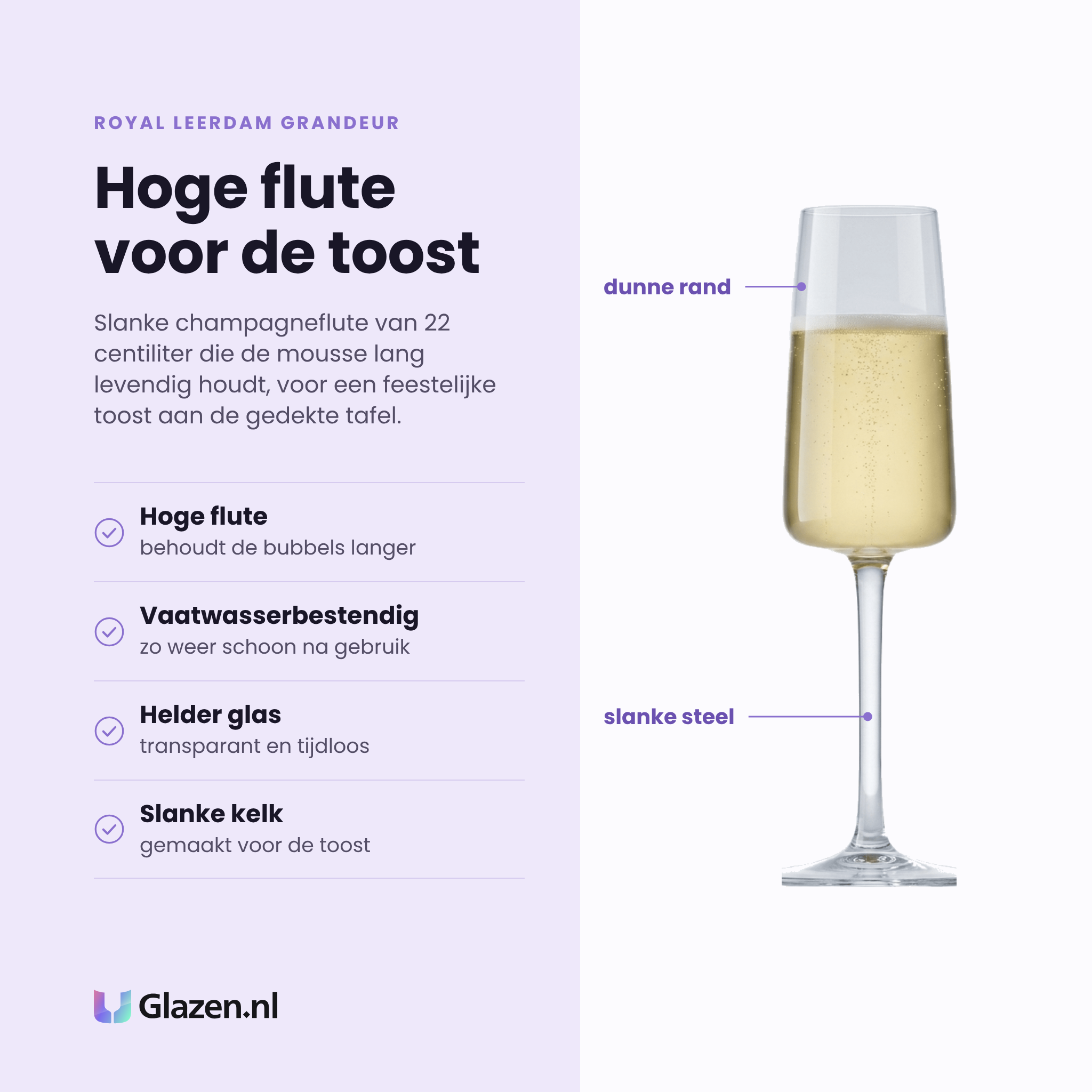 Royal Leerdam Grandeur champagneflute 22 cl eigenschappen: hoge flute behoudt bubbels, vaatwasserbestendig, helder glas, slanke kelk voor de toost