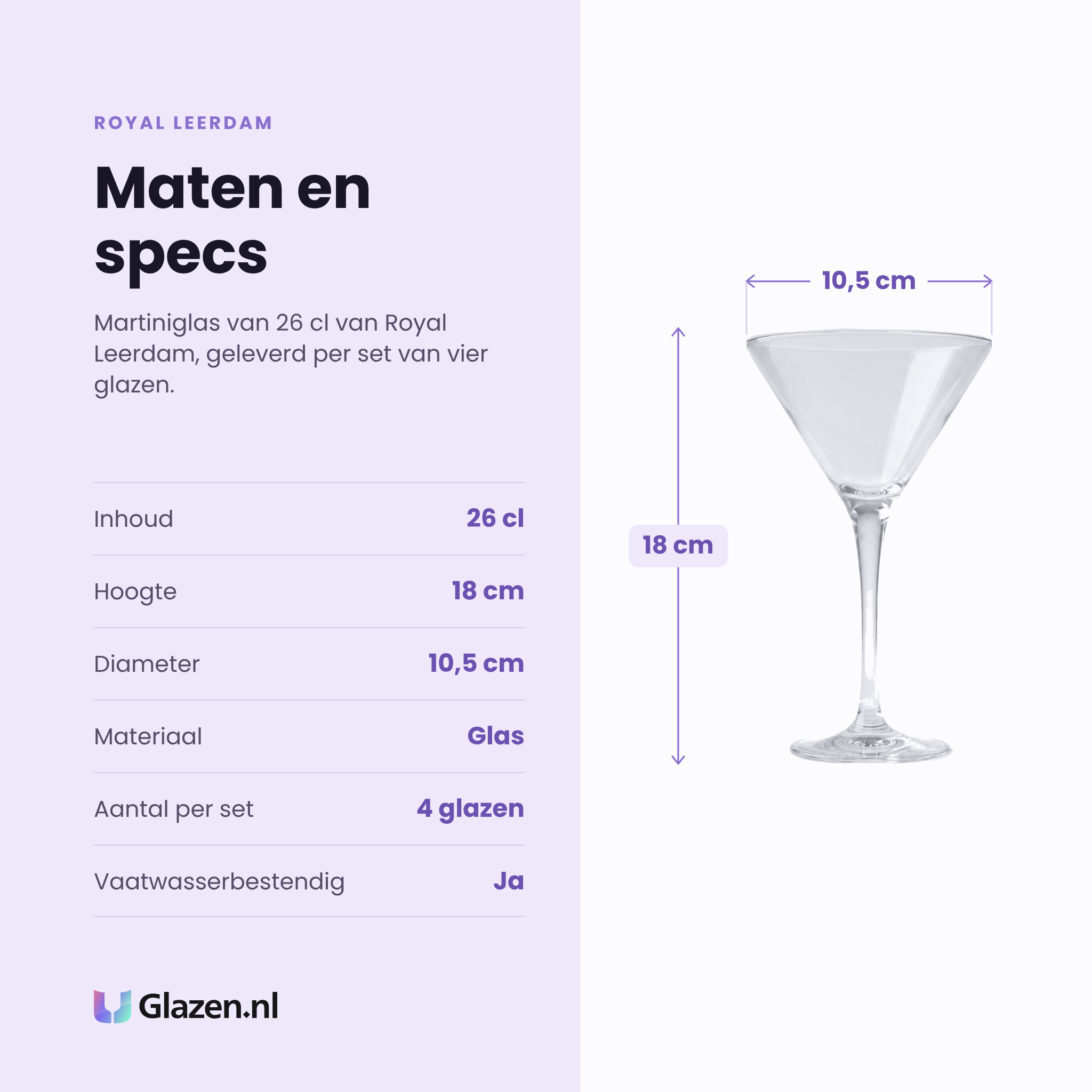 Royal Leerdam martiniglas 26 cl specificaties: inhoud 26 cl, hoogte 18 cm, diameter 10,5 cm, glas, set van 4