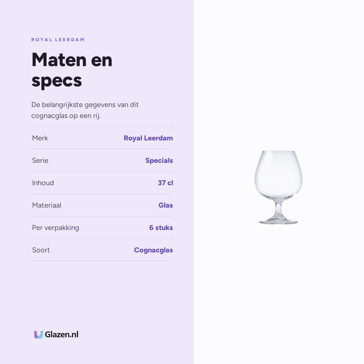 Maten en specificaties van de Royal Leerdam Specials Cognacglas 37 Cl - 6 Stuks
