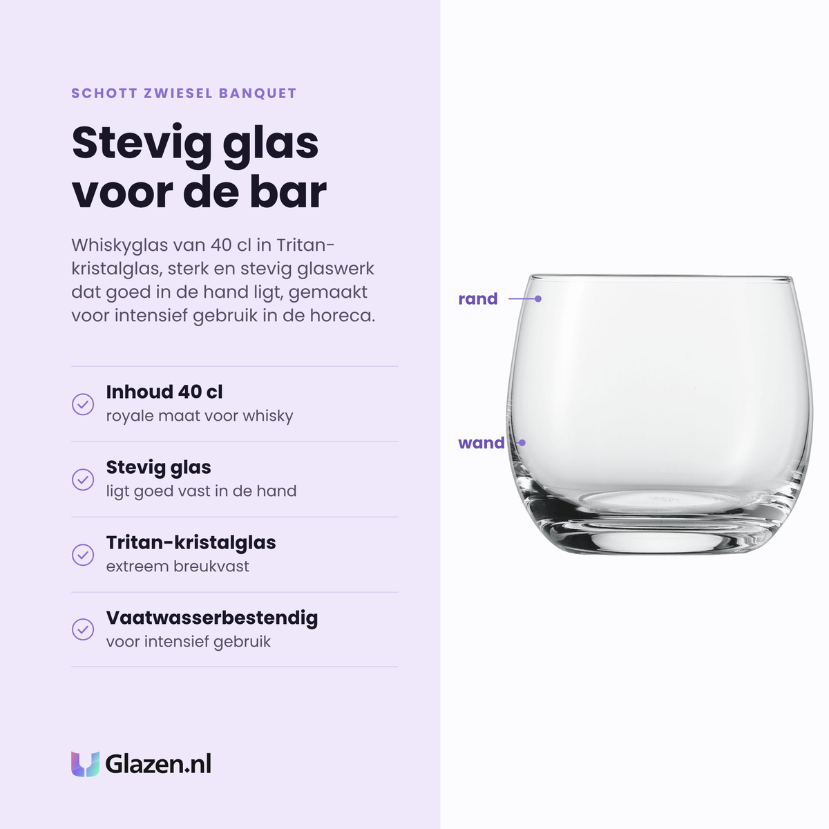 Schott Zwiesel Banquet whiskyglas 40 cl eigenschappen: inhoud 40 cl, stevig glas dat goed vast ligt, Tritan-kristalglas, vaatwasserbestendig