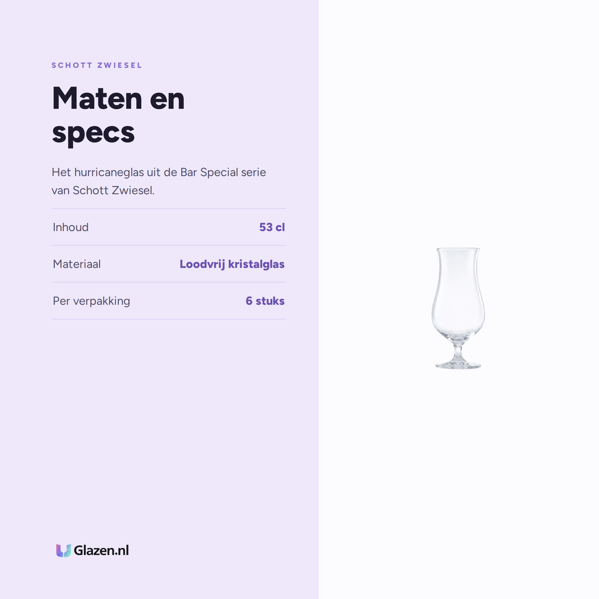 Maten en specs van Schott Zwiesel Bar Special Hurricaneglas 53 Cl