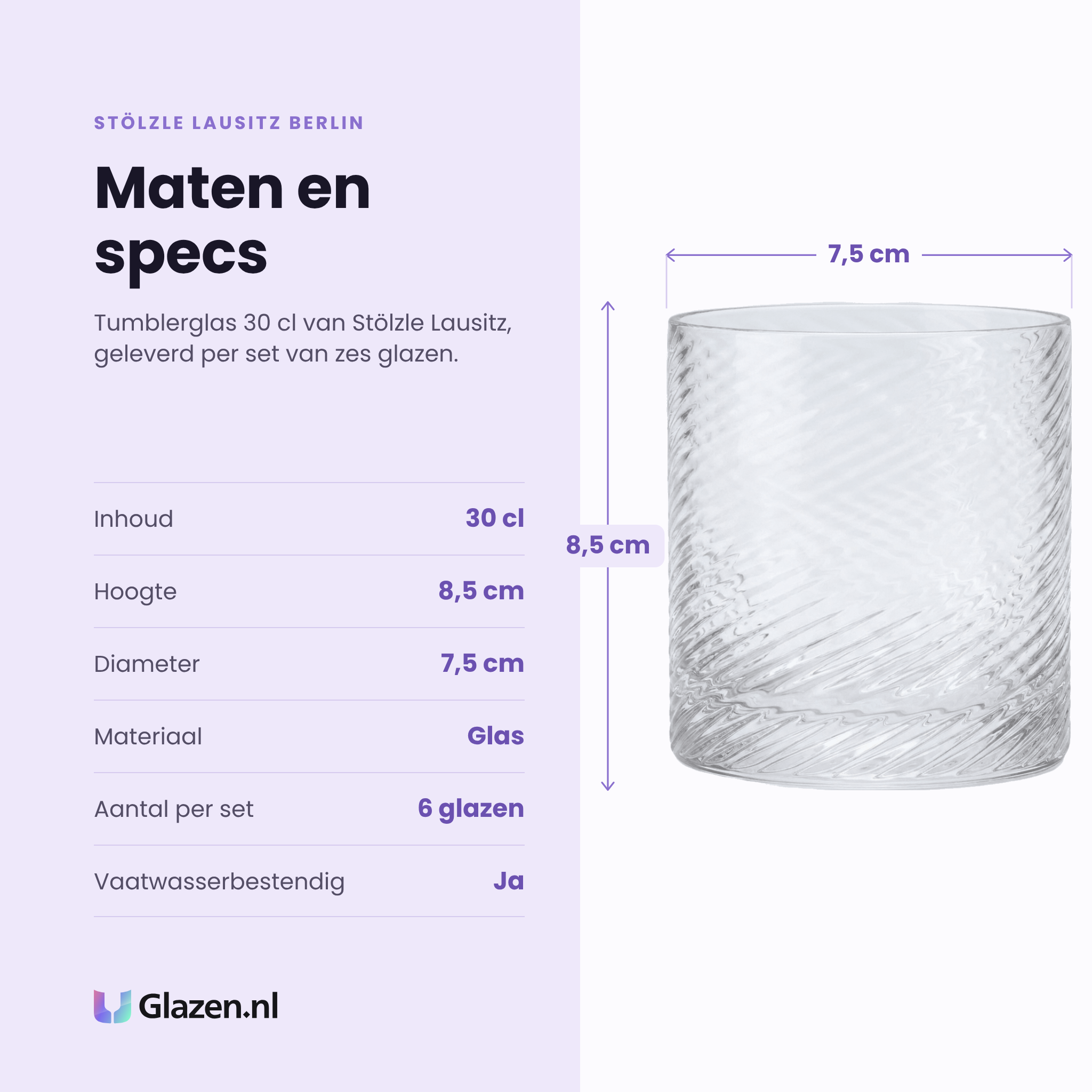 Stölzle Lausitz Berlin tumbler 30 cl specificaties: inhoud 30 cl, hoogte 8,5 cm, diameter 7,5 cm, glas, set van 6