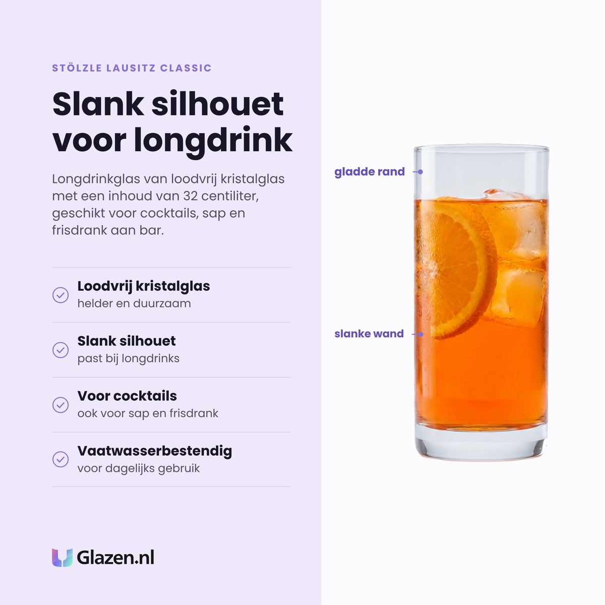 Stölzle Lausitz Classic longdrinkglas 32 cl eigenschappen: loodvrij kristalglas, slank silhouet, voor cocktails en frisdrank, vaatwasserbestendig