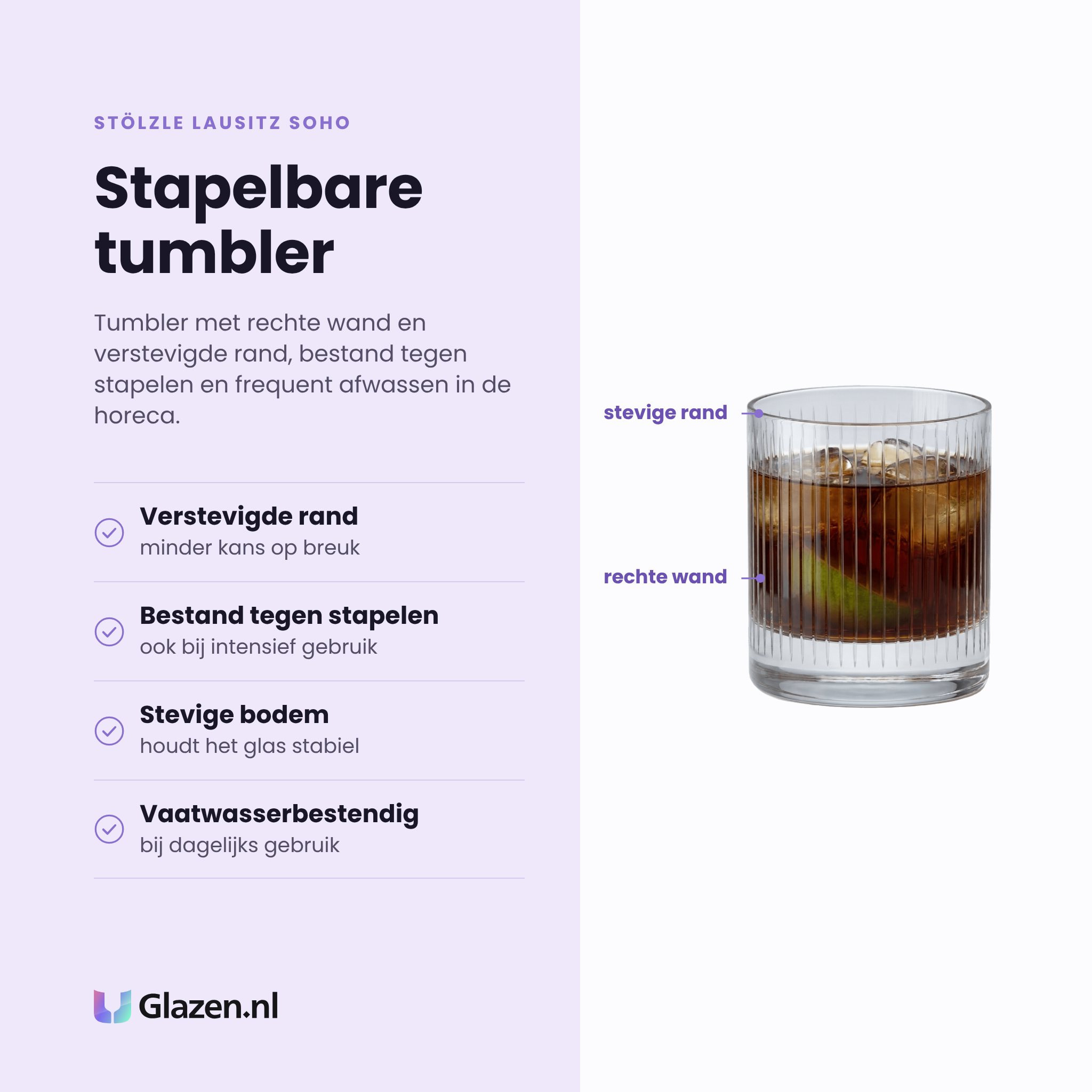 Stölzle Lausitz Soho tumbler 32 cl eigenschappen: verstevigde rand, bestand tegen stapelen, stevige bodem, vaatwasserbestendig