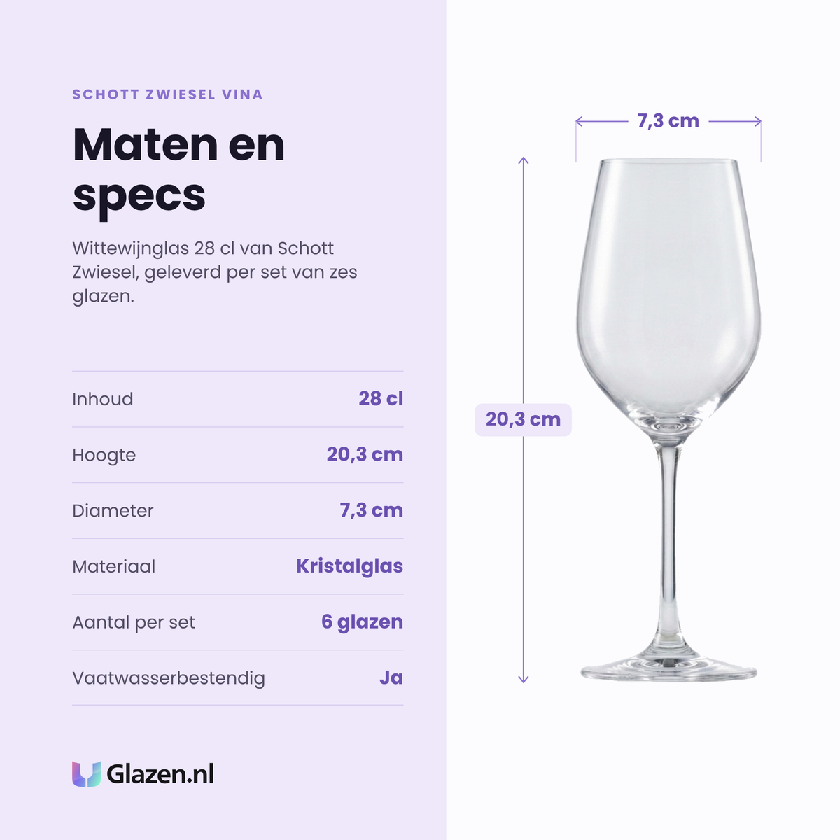 Schott Zwiesel Vina witte wijnglas 28 cl specificaties: inhoud 28 cl, hoogte 20,3 cm, diameter 7,3 cm, kristalglas, set van 6