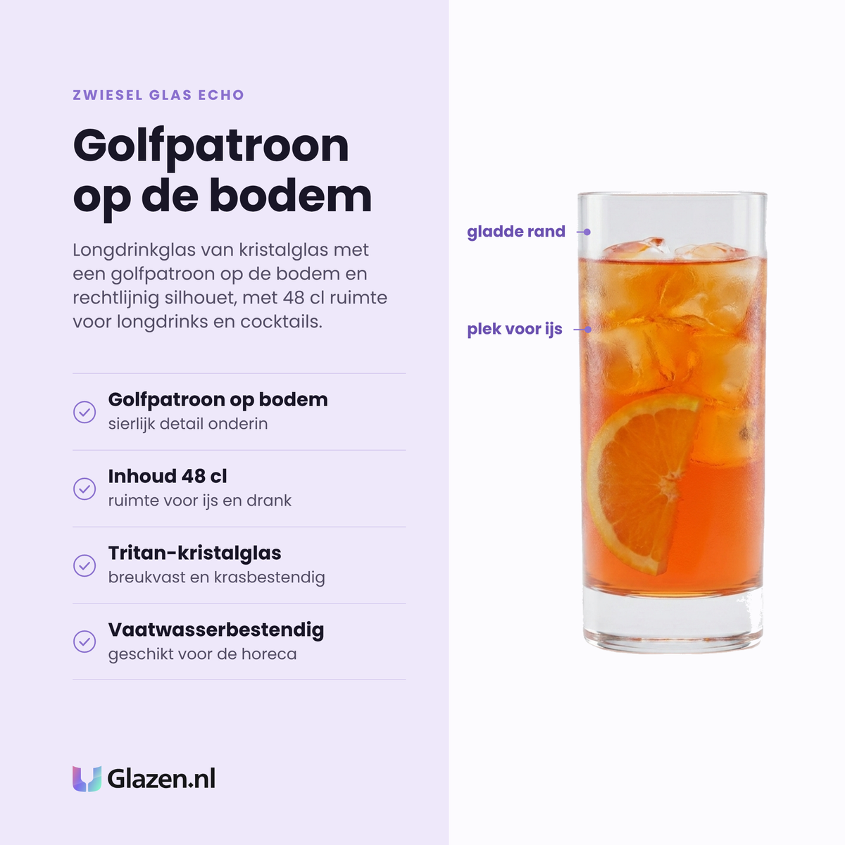 Zwiesel Glas Echo longdrinkglas 48 cl eigenschappen: golfpatroon op de bodem, tritan-kristalglas, breukvast en krasbestendig, vaatwasserbestendig
