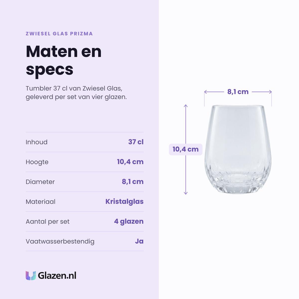Zwiesel Glas Prizma tumbler 37 cl specificaties: inhoud 37 cl, hoogte 10,4 cm, diameter 8,1 cm, kristalglas, set van 4