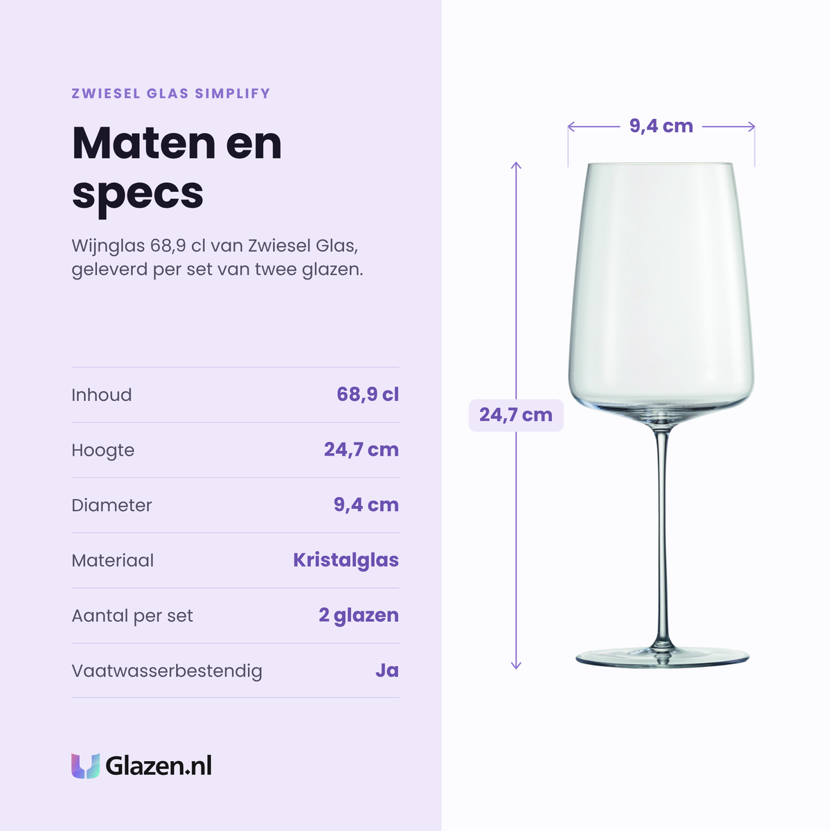 Zwiesel Glas Simplify wijnglas 68,9 cl specificaties: inhoud 68,9 cl, hoogte 24,7 cm, diameter 9,4 cm, kristalglas, set van 2